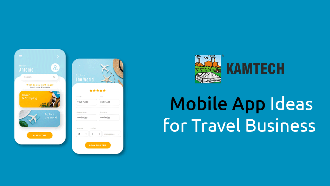 Mobile App Ideas for Travel Business